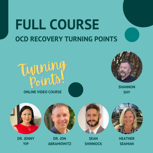 Full Course - OCD Recovery Turning Points